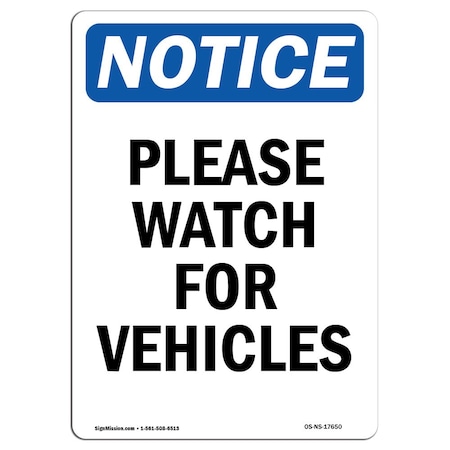 OSHA Notice Sign, Please Watch For Vehicles, 5in X 3.5in Decal